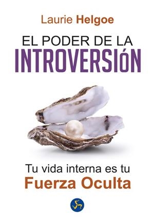 PODER DE LA INTROVERSION, EL | 9788495973955 | HELGOE, LAURIE | Llibreria Drac - Librería de Olot | Comprar libros en catalán y castellano online