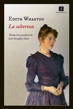 SOLTERONA, LA | 9788415578734 | WHARTON, EDITH | Llibreria Drac - Llibreria d'Olot | Comprar llibres en català i castellà online
