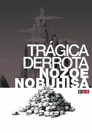 TRÁGICA DERROTA | 9788417071479 | NOBUHISA, NOZOE | Llibreria Drac - Llibreria d'Olot | Comprar llibres en català i castellà online