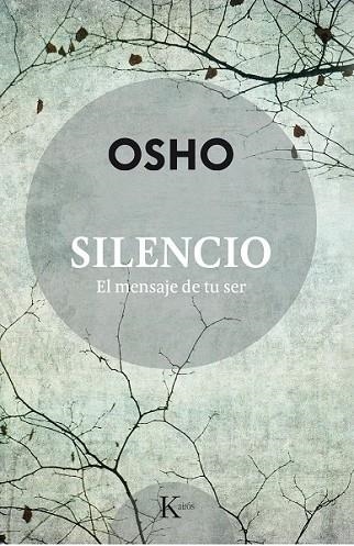 SILENCIO  | 9788499885704 | OSHO | Llibreria Drac - Librería de Olot | Comprar libros en catalán y castellano online