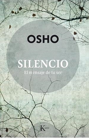 SILENCIO  | 9788499885704 | OSHO | Llibreria Drac - Llibreria d'Olot | Comprar llibres en català i castellà online