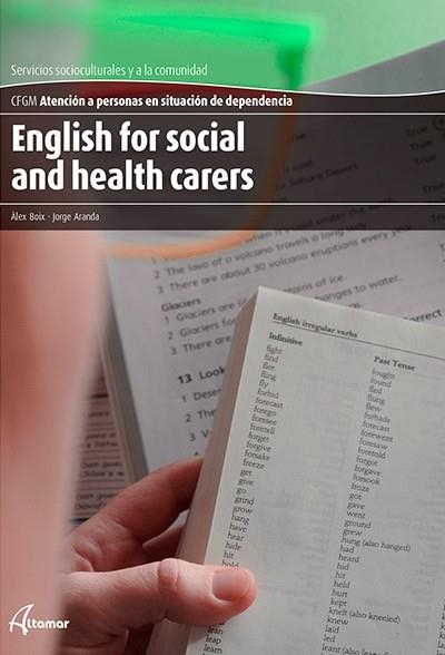 ENGLISH FOR SOCIAL AND HEALTH CARERS | 9788416415007 | A. BOIX, J. ARANDA | Llibreria Drac - Librería de Olot | Comprar libros en catalán y castellano online