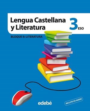 LENGUA CASTELLANA Y LITERATURA 3 (INCLUYE CD AUDIO) | 9788468300269 | Llibreria Drac - Librería de Olot | Comprar libros en catalán y castellano online