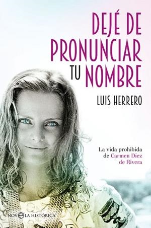 DEJÉ DE PRONUNCIAR TU NOMBRE | 9788491641001 | HERRERO, LUIS | Llibreria Drac - Librería de Olot | Comprar libros en catalán y castellano online