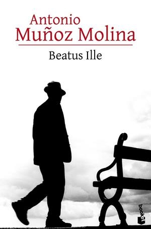 BEATUS ILLE | 9788432232855 | MUÑOZ MOLINA, ANTONIO | Llibreria Drac - Llibreria d'Olot | Comprar llibres en català i castellà online