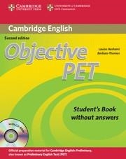 OBJECTIVE PET STUDENT BOOK WITHOUT ANSWERS WITH CD | 9780521732680 | VVAA | Llibreria Drac - Librería de Olot | Comprar libros en catalán y castellano online
