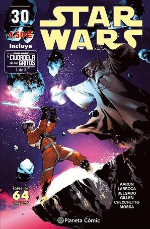 STAR WARS Nº 30 (LA CIUDADELA DE LOS GRITOS 1 DE 3) | 9788491461685 | AARON, JASON; LARROCA, SALVADOR; GILLEN, KIERON | Llibreria Drac - Librería de Olot | Comprar libros en catalán y castellano online