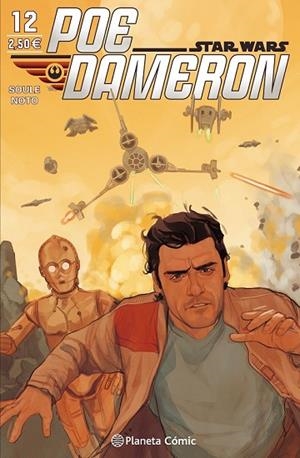 STAR WARS POE DAMERON Nº 12 | 9788491461722 | SOULE, CHARLES | Llibreria Drac - Llibreria d'Olot | Comprar llibres en català i castellà online