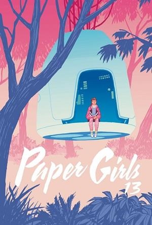 PAPER GIRLS Nº 13 | 9788491465744 | VAUGHAN, BRIAN K.; CHIANG, CLIFF | Llibreria Drac - Llibreria d'Olot | Comprar llibres en català i castellà online