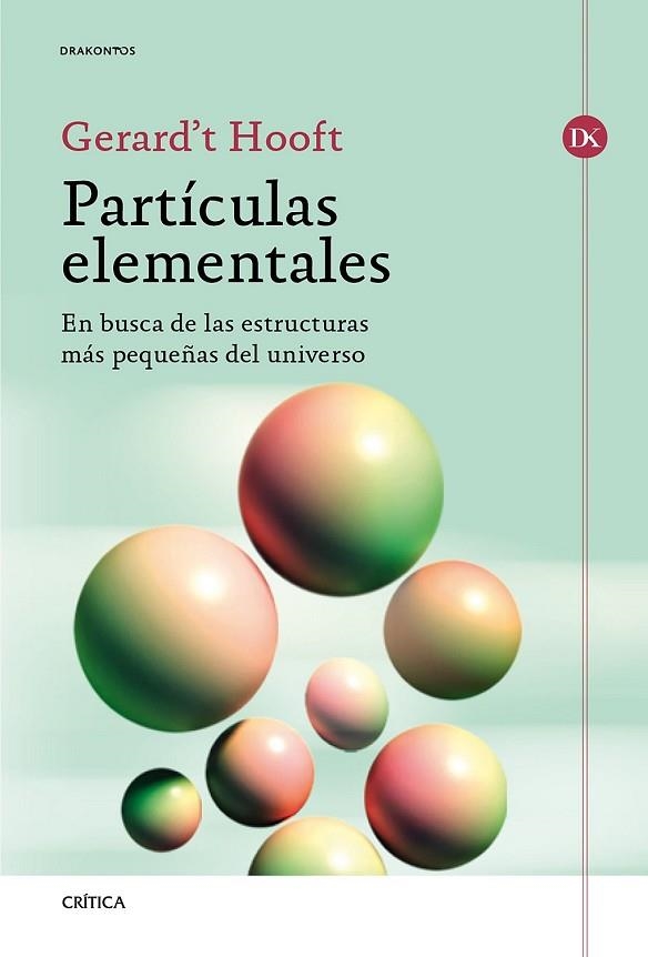 PARTÍCULAS ELEMENTALES | 9788417067274 | HOOFT, GERARD'T | Llibreria Drac - Librería de Olot | Comprar libros en catalán y castellano online