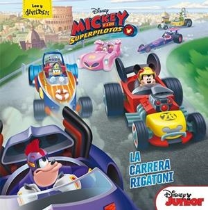 MICKEY Y LOS SUPERPILOTOS. LA CARRERA RIGATONI | 9788416913817 | DISNEY | Llibreria Drac - Llibreria d'Olot | Comprar llibres en català i castellà online