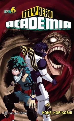 MY HERO ACADEMIA Nº 06 | 9788491461418 | HORIKOSHI, KOHEI | Llibreria Drac - Llibreria d'Olot | Comprar llibres en català i castellà online