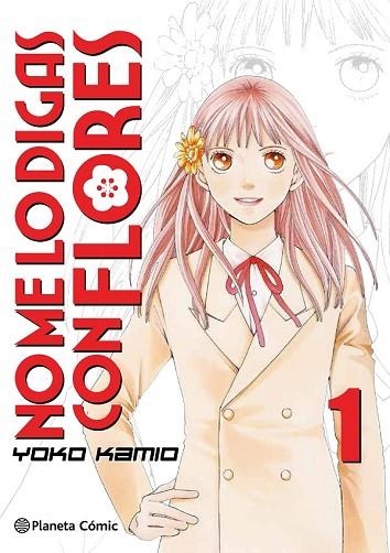 NO ME LO DIGAS CON FLORES Nº 01/20 | 9788491465690 | KAMIO, YOKO | Llibreria Drac - Librería de Olot | Comprar libros en catalán y castellano online