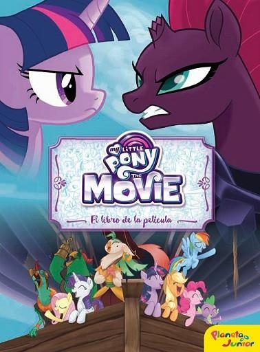 MY LITTLE PONY. THE MOVIE. EL LIBRO DE LA PELÍCULA | 9788408175902 | MY LITTLE PONY | Llibreria Drac - Librería de Olot | Comprar libros en catalán y castellano online