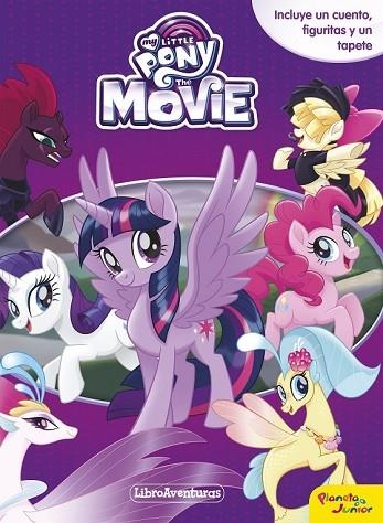 MY LITTLE PONY. THE MOVIE. LIBROAVENTURAS | 9788408169949 | MY LITTLE PONY | Llibreria Drac - Librería de Olot | Comprar libros en catalán y castellano online