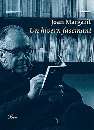UN HIVERN FASCINANT | 9788475886831 | MARGARIT, JOAN | Llibreria Drac - Llibreria d'Olot | Comprar llibres en català i castellà online