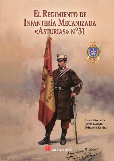 REGIMIENTO DE INFANTERIA MECANIZADA ASTURIAS 31, EL | 9788415043775 | Llibreria Drac - Librería de Olot | Comprar libros en catalán y castellano online