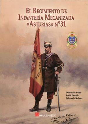 REGIMIENTO DE INFANTERIA MECANIZADA ASTURIAS 31, EL | 9788415043775 | Llibreria Drac - Librería de Olot | Comprar libros en catalán y castellano online