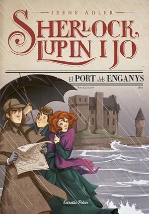PORT DELS ENGANYS, EL (SHERLOCK, LUPIN I JO 11) | 9788491373537 | ADLER, IRENE | Llibreria Drac - Llibreria d'Olot | Comprar llibres en català i castellà online
