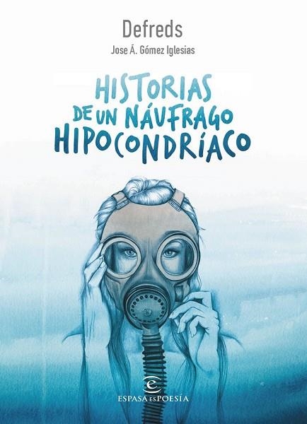HISTORIAS DE UN NÁUFRAGO HIPOCONDRÍACO | 9788467050028 | DEFREDS (JOSÉ A. GÓMEZ IGLESIAS) | Llibreria Drac - Librería de Olot | Comprar libros en catalán y castellano online