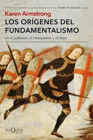 ORÍGENES DEL FUNDAMENTALISMO EN EL JUDAÍSMO, EL CRISTIANISMO Y EL ISLAM, LOS | 9788490664582 | ARMSTRONG, KAREN | Llibreria Drac - Librería de Olot | Comprar libros en catalán y castellano online