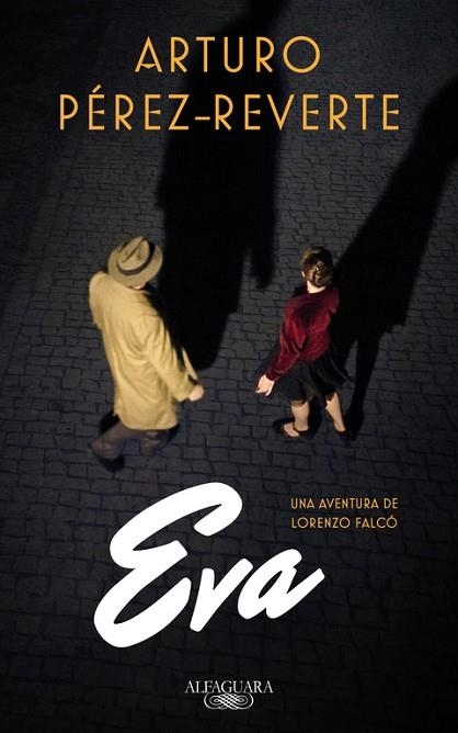 EVA (SERIE FALCÓ) | 9788420419572 | PÉREZ-REVERTE, ARTURO | Llibreria Drac - Llibreria d'Olot | Comprar llibres en català i castellà online