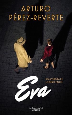 EVA (SERIE FALCÓ) | 9788420419572 | PÉREZ-REVERTE, ARTURO | Llibreria Drac - Llibreria d'Olot | Comprar llibres en català i castellà online