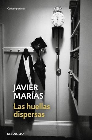 HUELLAS DISPERSAS, LAS | 9788466341578 | MARÍAS, JAVIER | Llibreria Drac - Librería de Olot | Comprar libros en catalán y castellano online