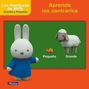 APRENDE LOS CONTRARIOS CON MIFFY (LAS AVENTURAS DE MIFFY. DIDÁCTICOS) | 9788448848101 | AA.DD. | Llibreria Drac - Librería de Olot | Comprar libros en catalán y castellano online