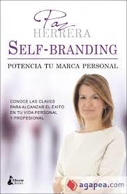 SELF-BRANDING: POTENCIA TU MARCA PERSONAL | 9788416788118 | HERRERA, PAZ | Llibreria Drac - Llibreria d'Olot | Comprar llibres en català i castellà online