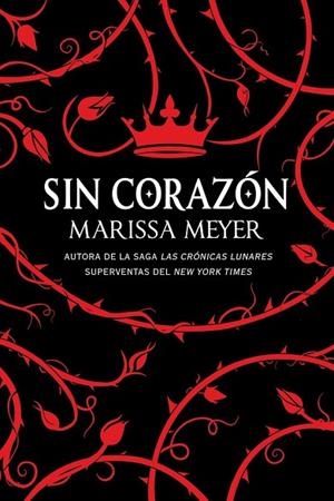 SIN CORAZÓN | 9788417036553 | MEYER, MARISSA | Llibreria Drac - Llibreria d'Olot | Comprar llibres en català i castellà online