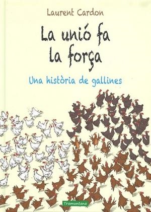 UNIÓ FA LA FORÇA, LA | 9788416578658 | CARDON CARDON, LAURENT | Llibreria Drac - Librería de Olot | Comprar libros en catalán y castellano online