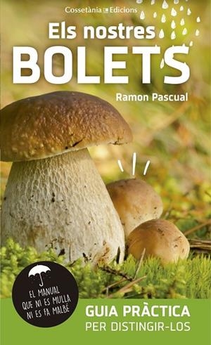 NOSTRES BOLETS, ELS | 9788490345023 | PASCUAL, RAMON | Llibreria Drac - Llibreria d'Olot | Comprar llibres en català i castellà online