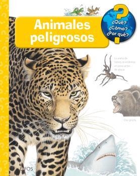 ANIMALES PELIGROSOS (QUE COMO POR QUE) | 9788416965397 | WEINHOLD, ANGELA | Llibreria Drac - Librería de Olot | Comprar libros en catalán y castellano online