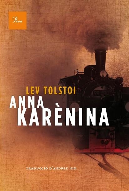 ANNA KARÈNINA | 9788475884196 | TOLSTÓI, LEV | Llibreria Drac - Librería de Olot | Comprar libros en catalán y castellano online