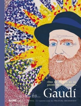 AXÍ ÉS... GAUDÍ | 9788416965304 | CLAYPOOL, MOLLIE | Llibreria Drac - Librería de Olot | Comprar libros en catalán y castellano online