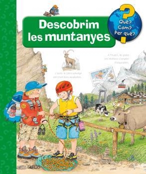 DESCOBRIM LES MUNTANYES (QUE COM PER QUE) | 9788416965458 | METZGFR, WOLFGANG; EENF, ANDREA | Llibreria Drac - Librería de Olot | Comprar libros en catalán y castellano online