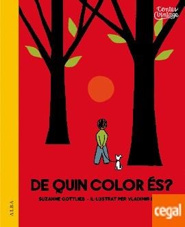 DE QUIN COLOR ÉS? | 9788490653395 | GOTTLIEB, SUZANNE | Llibreria Drac - Librería de Olot | Comprar libros en catalán y castellano online