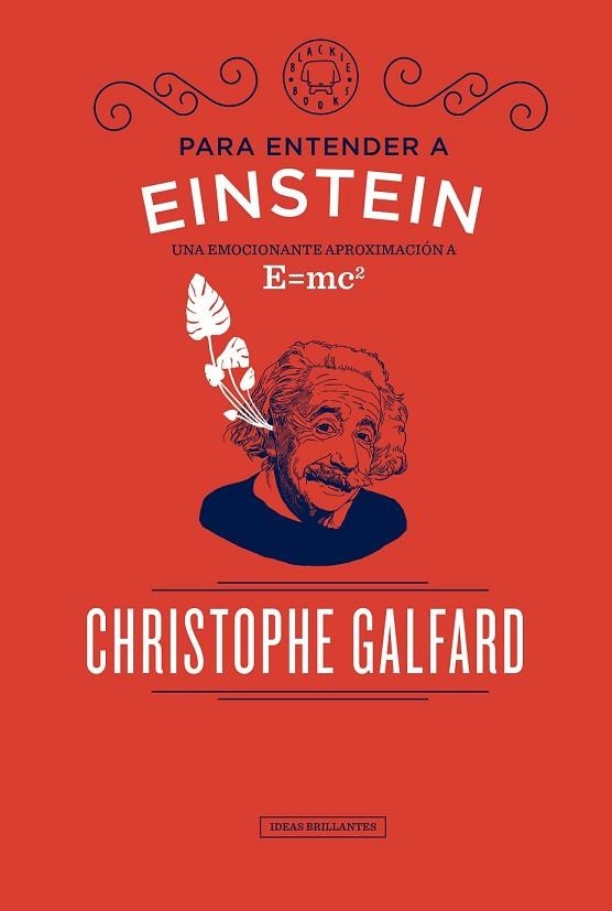 PARA ENTENDER A EINSTEIN | 9788417059088 | GALFARD, CHRISTOPHE | Llibreria Drac - Librería de Olot | Comprar libros en catalán y castellano online
