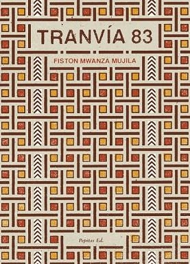 TRANVÍA 83 | 9788415862932 | MWANZA MUJILA, FISTON | Llibreria Drac - Llibreria d'Olot | Comprar llibres en català i castellà online