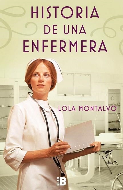 HISTORIA DE UNA ENFERMERA | 9788417001018 | MONTALVO, LOLA | Llibreria Drac - Librería de Olot | Comprar libros en catalán y castellano online