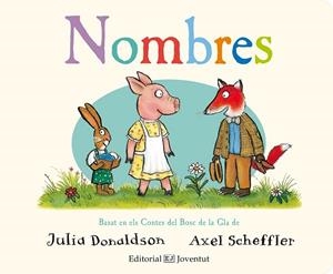 NOMBRES | 9788426144379 | DONALDSON, JULIA | Llibreria Drac - Llibreria d'Olot | Comprar llibres en català i castellà online