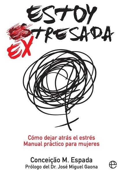 ESTOY EX-TRESADA | 9788491641025 | ESPADA, CONCEIÇAO M. | Llibreria Drac - Llibreria d'Olot | Comprar llibres en català i castellà online