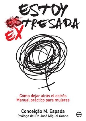 ESTOY EX-TRESADA | 9788491641025 | ESPADA, CONCEIÇAO M. | Llibreria Drac - Llibreria d'Olot | Comprar llibres en català i castellà online