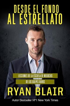 DESDE EL FONDO AL ESTRELLATO | 9788494602580 | BLAIR, RYAN | Llibreria Drac - Librería de Olot | Comprar libros en catalán y castellano online