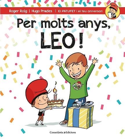 PER MOLTS ANYS, LEO | 9788490346556 | ROIG, ROGER | Llibreria Drac - Librería de Olot | Comprar libros en catalán y castellano online