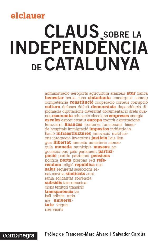 CLAUS SOBRE LA INDEPENDÈNCIA DE CATALUNYA | 9788415097808 | Llibreria Drac - Librería de Olot | Comprar libros en catalán y castellano online