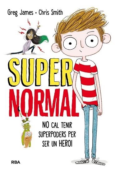 SUPERNORMAL (CATALÀ) | 9788427211681 | JAMES, GREG; SMITH, CHRIS | Llibreria Drac - Librería de Olot | Comprar libros en catalán y castellano online