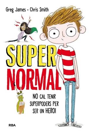 SUPERNORMAL (CATALÀ) | 9788427211681 | JAMES, GREG; SMITH, CHRIS | Llibreria Drac - Llibreria d'Olot | Comprar llibres en català i castellà online