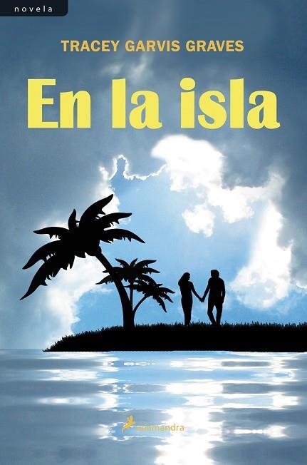 EN LA ISLA | 9788498385397 | GARVIS, TRACEY | Llibreria Drac - Librería de Olot | Comprar libros en catalán y castellano online